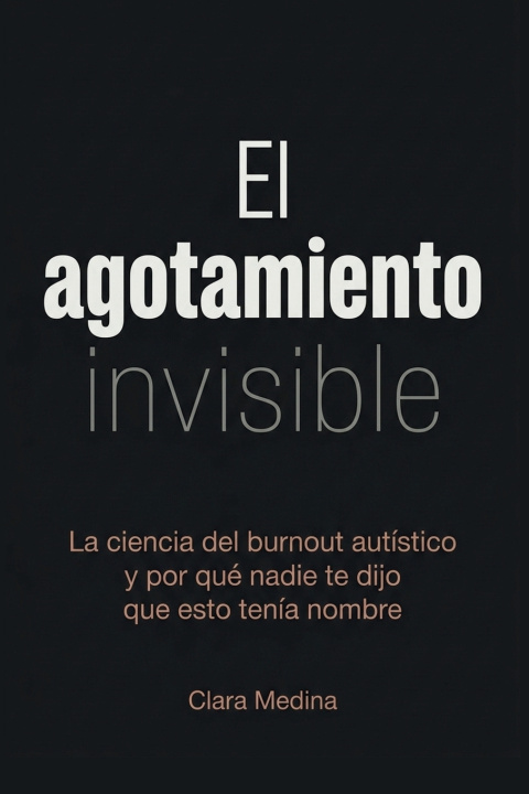 Kniha El agotamiento invisible Clara Medina