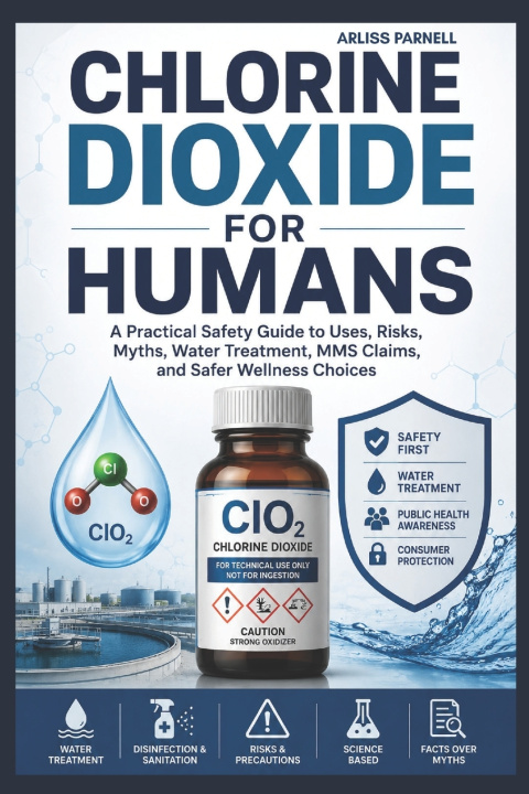 Книга Chlorine Dioxide For Humans Arliss Parnell