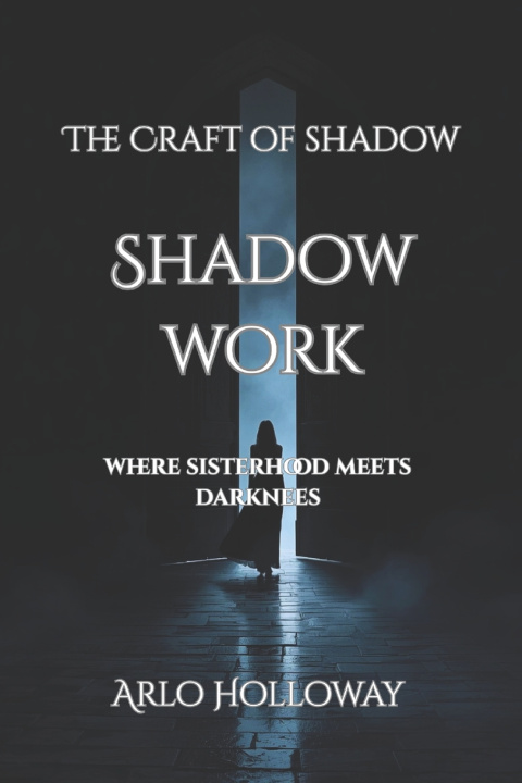 Książka Shadow Work Arlo Holloway