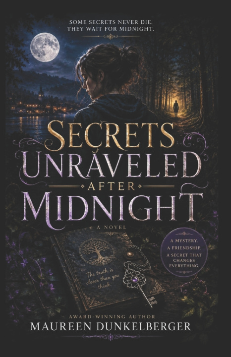 Knjiga Secrets Unraveled After Midnight Maureen Dunkelberger