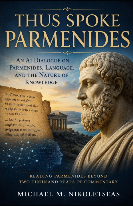 Buch Thus Spoke Parmenides Michael M Nikoletseas