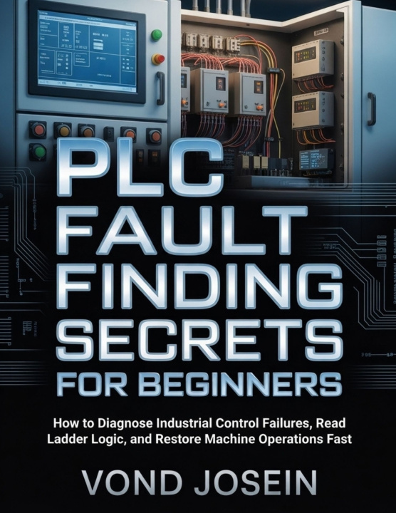 Książka PLC Fault Finding Secrets for Beginners Vond Josein