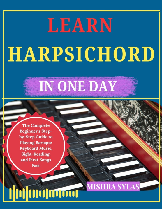 Książka LEARN HARPSICHORD IN ONE DAY MISHRA SYLAS