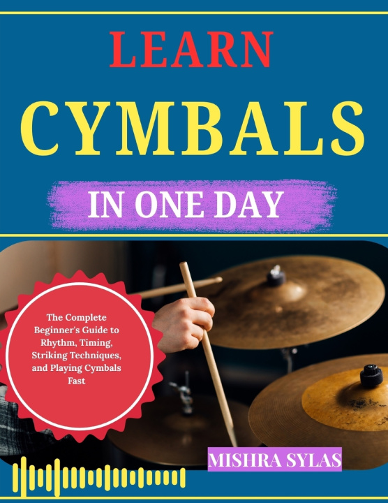 Carte LEARN CYMBALS IN ONE DAY MISHRA SYLAS