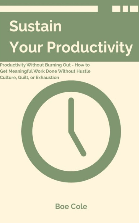 Libro Sustain Your Productivity Boe Cole