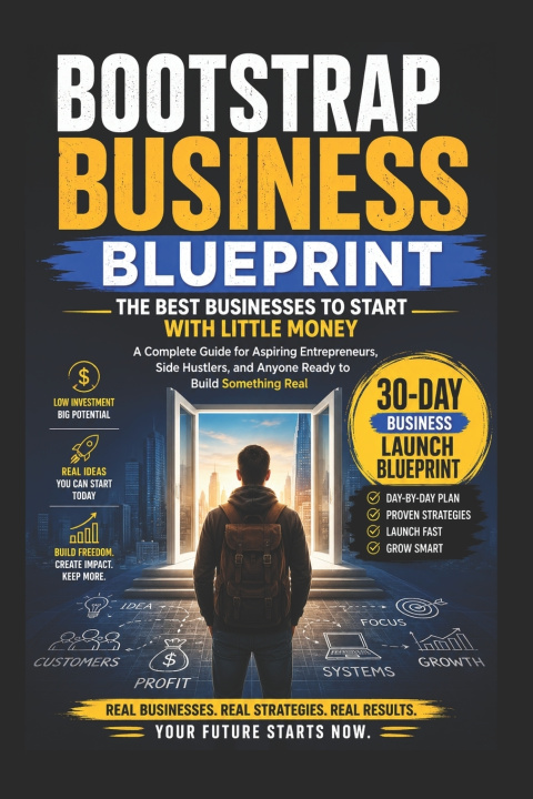 Книга Bootstrap Business Blueprint Kingswell Media Publishing