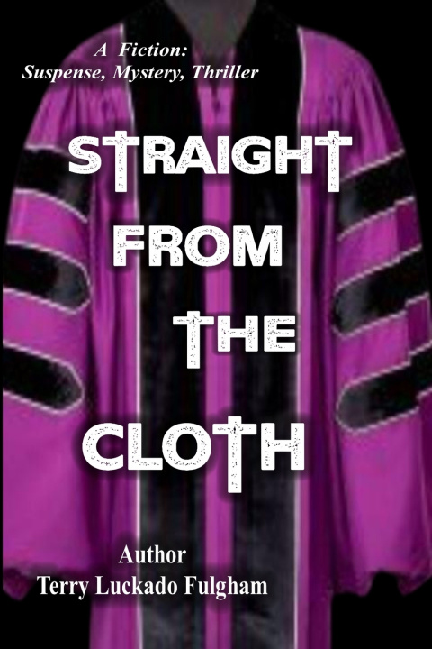 Könyv Straight From the Cloth Terry Luckado Fulgham