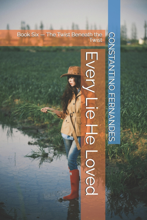 Carte Every Lie He Loved CONSTANTINO FERNANDES