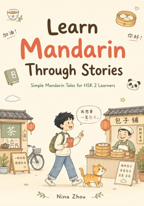 Книга Learn Mandarin Through Stories Nina Zhou