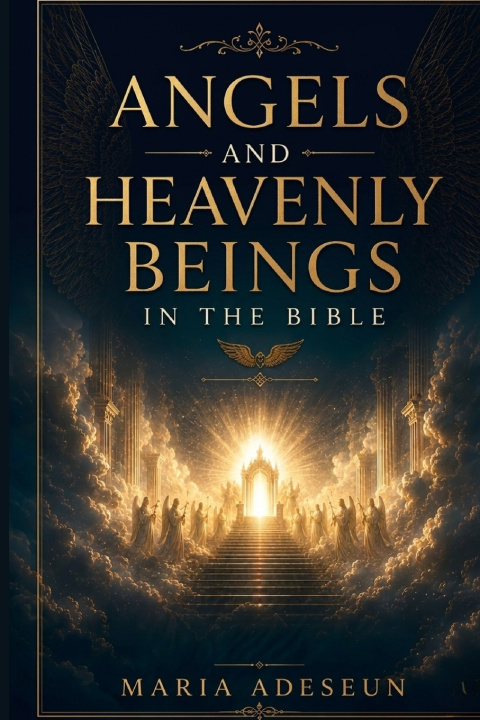 Livro Angels and Heavenly Beings In The Bible Maria Adeseun