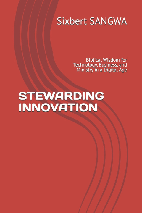 Libro STEWARDING INNOVATION Sixbert SANGWA