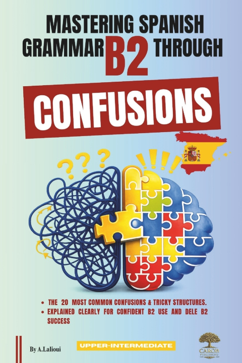 Książka Mastering Spanish Grammar B2 Through Confusions Carob Publishing