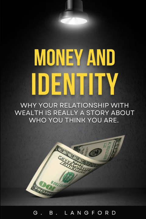 Książka Money and Identity G. B. Langford