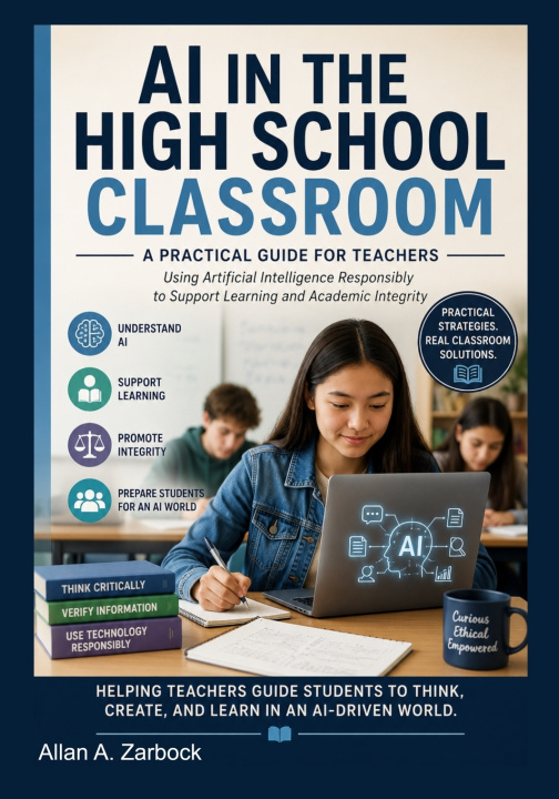 Livro AI in the High School Classroom Allan A. Zarbock
