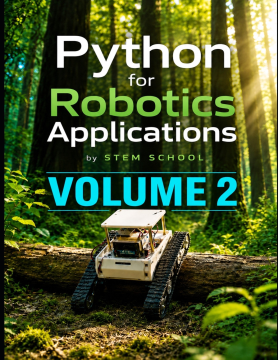 Book Python for Robotics Applications Volume 2 STEM SCHOOL