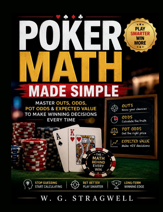 Книга Poker Math Made Simple W. G. Stragwell