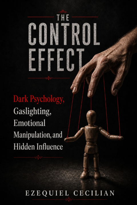 Книга THE CONTROL EFFECT Ezequiel Cecilian