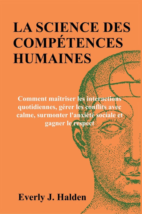 Libro LA SCIENCE DES COMPÉTENCES HUMAINES Everly J. Halden