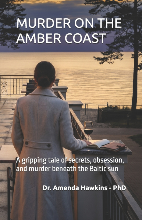 Könyv MURDER ON THE AMBER COAST Amenda Hawkins PhD