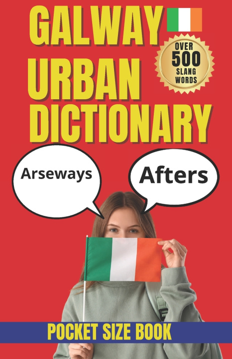 Carte Galway Urban Dictionary Slang Yes