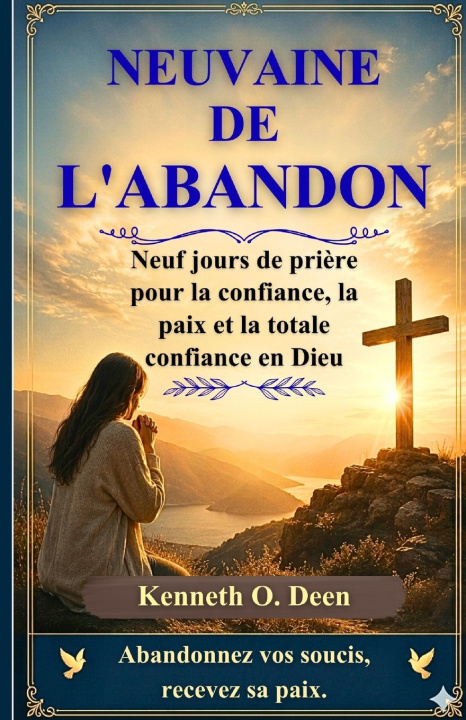Buch NEUVAINE DE L'ABANDON Kenneth O. Deen
