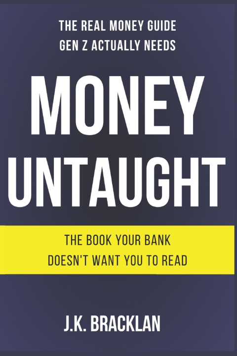 Buch Money Untaught J.K. BRACKLAN