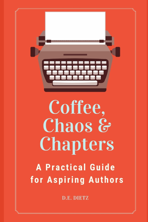 Carte Coffee, Chaos & Chapters D.E. Dietz