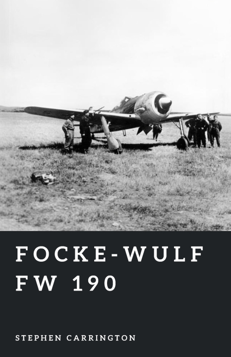 Carte Focke-Wulf Fw 190 Stephen Carrington