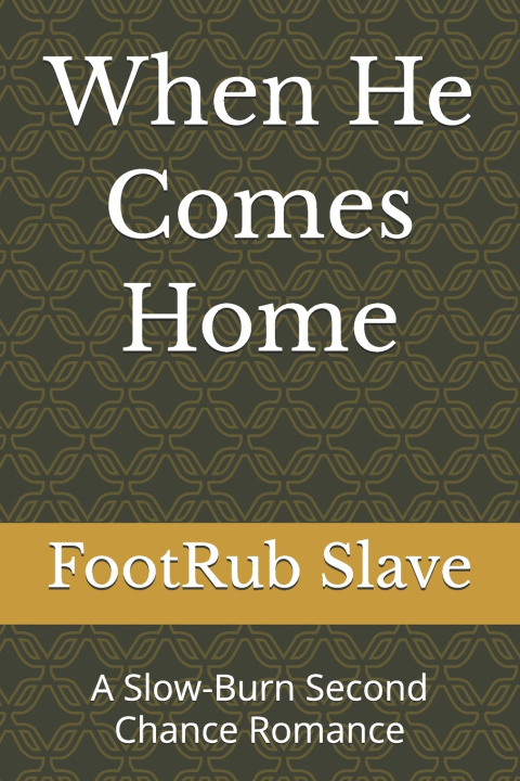 Carte When He Comes Home FootRub Slave