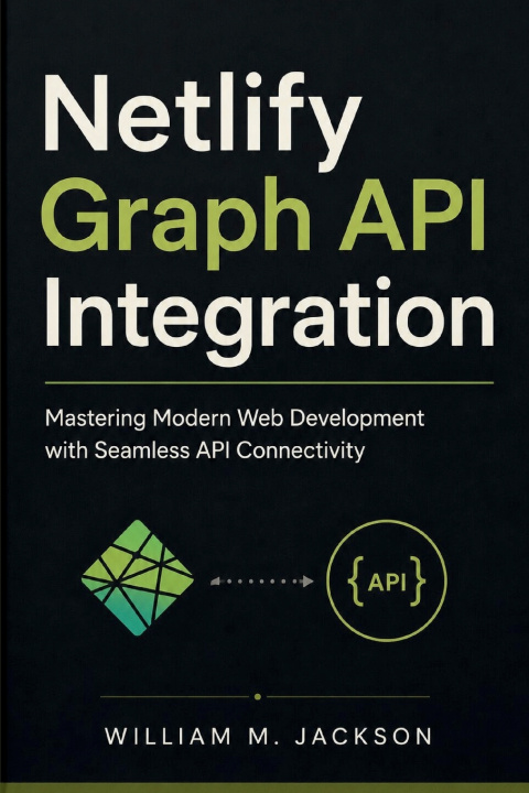 Book Netlify Graph API Integration William M. Jackson