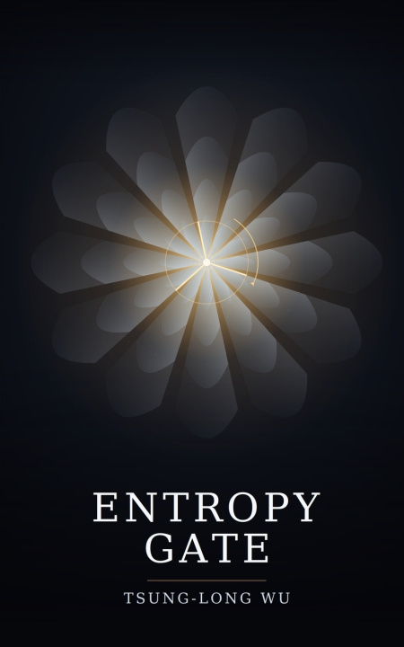 Книга Entropy Gate Tsung-Long Wu