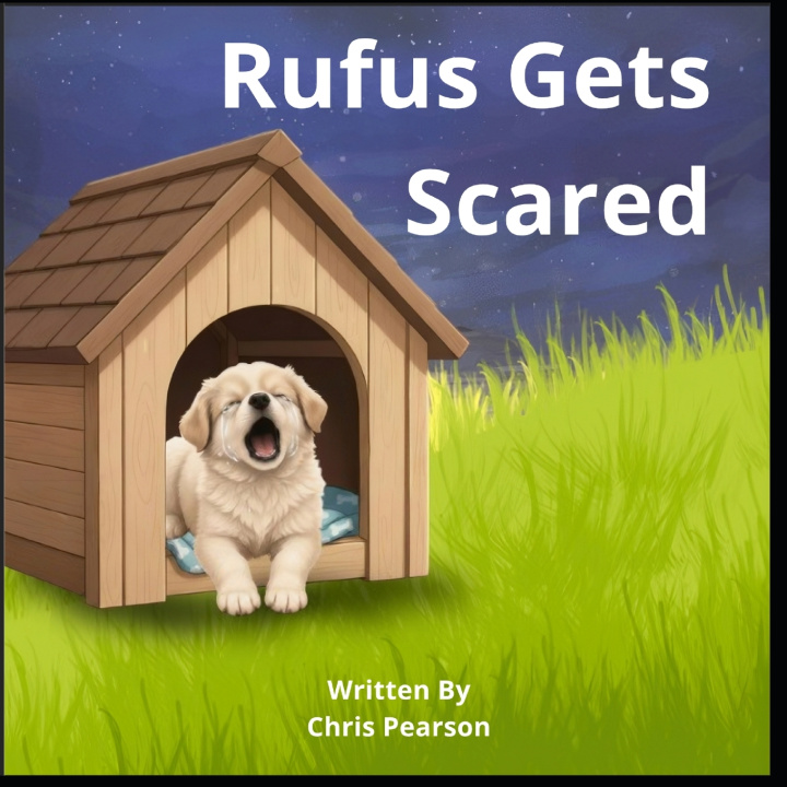 Книга Rufus Gets Scared Chris Pearson