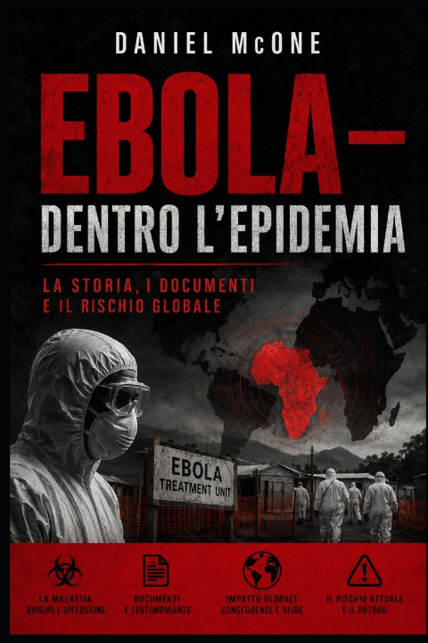 Könyv EBOLA - Dentro l'Epidemia Daniel McOne