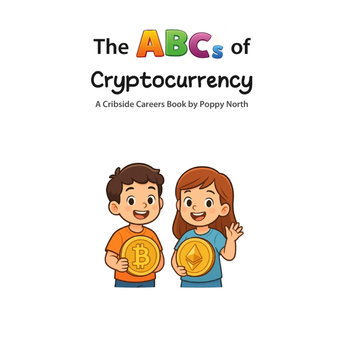 Kniha The ABCs of Cryptocurrency Poppy North