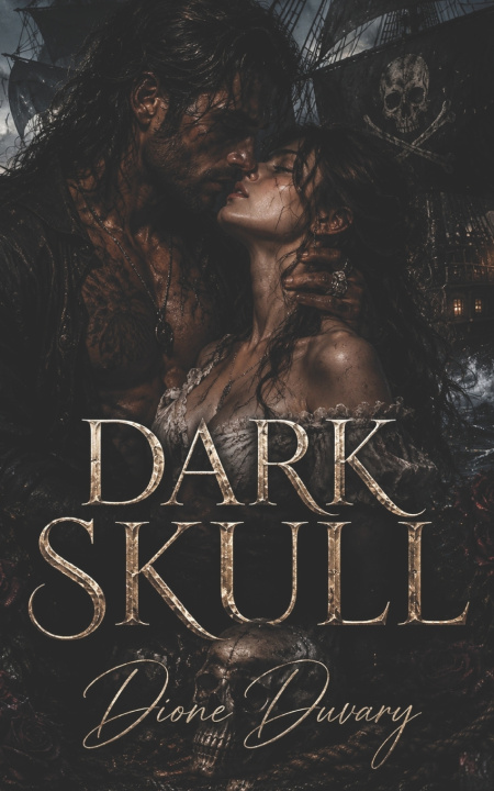 Книга DARK SKULL Dione Duvary
