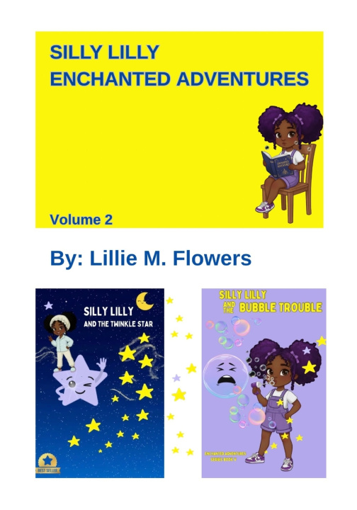 Книга SILLY LILLY ENCHANTED ADVENTURES Lillie M Flowers