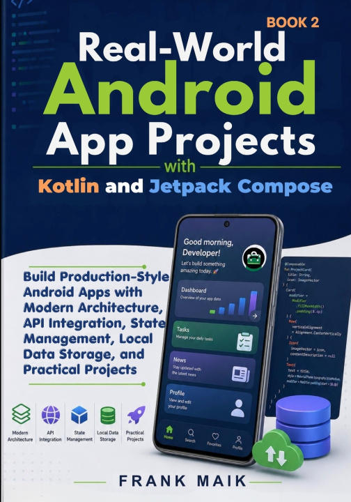 Książka Real-World Android App Projects with Kotlin and Jetpack Compose Frank Maik