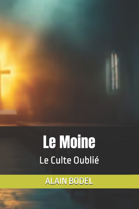 Книга Le Moine ALAIN BODEL