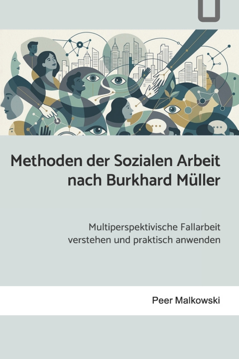 Buch Methoden der Sozialen Arbeit nach Burkhard Müller Peer Malkowski
