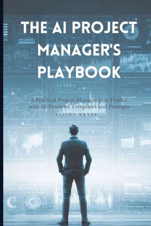 Carte The AI Project Manager's Playbook Elliot Hayes