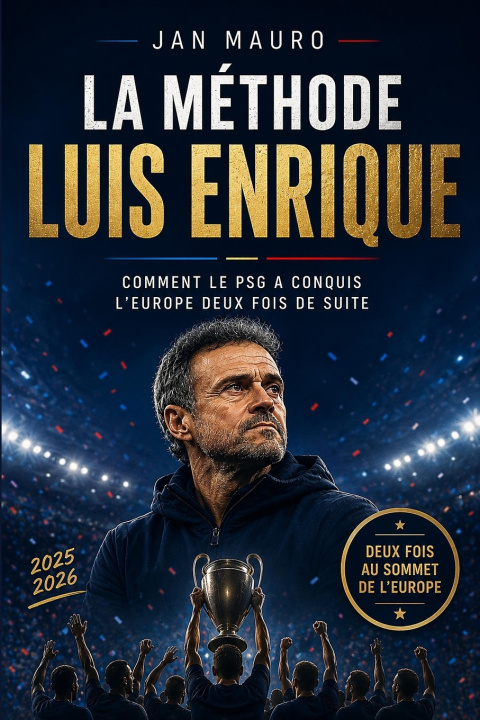 Carte La Méthode Luis Enrique Jan Mauro