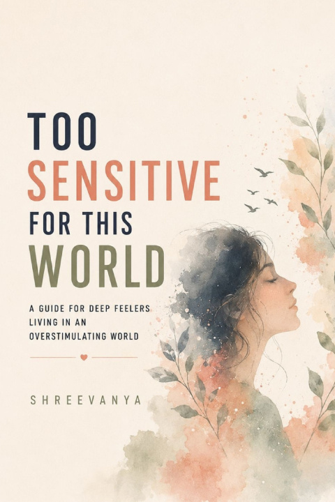 Książka Too Sensitive for This World Shree vanya