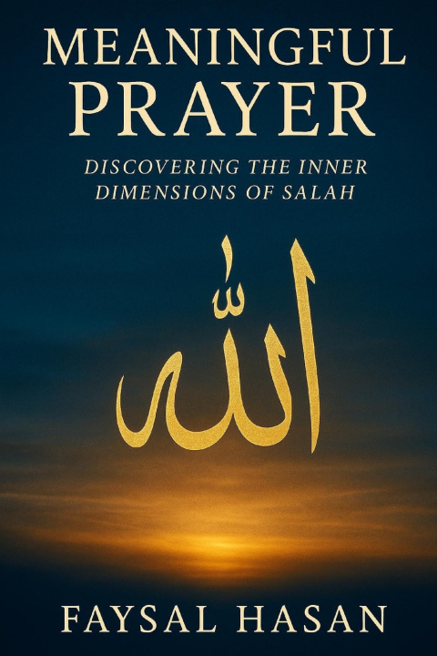 Könyv Meaningful Prayer Faysal Hasan
