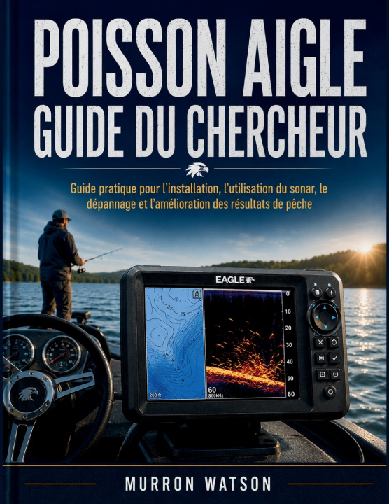 Книга POISSON AIGLE GUIDE DU CHERCHEUR MURRON WATSON