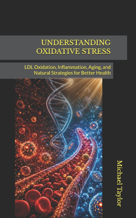 Boek UNDERSTANDING OXIDATIVE STRESS Michael Taylor