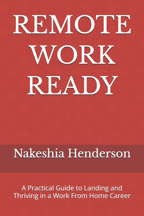 Βιβλίο REMOTE WORK READY Nakeshia Henderson