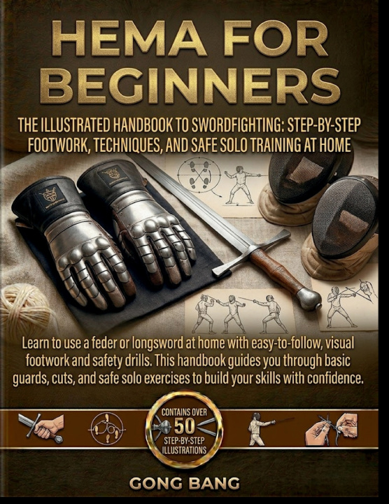 Книга HEMA FOR BEGINNERS GONG BANG