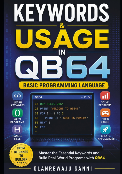 Книга Keywords & Usage in QB64 Olanrewaju Sanni