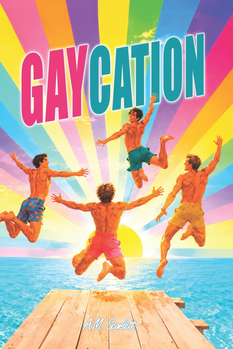 Libro GAYCATION A. M. Scarlett