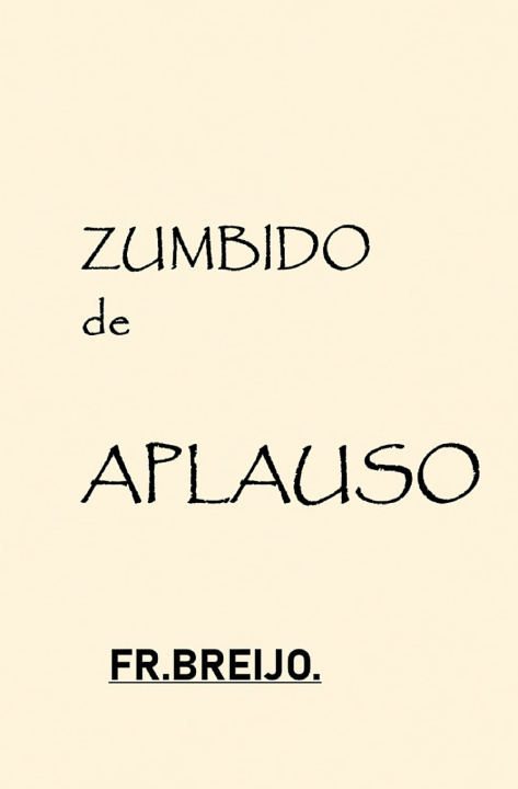 Carte ZUMBIDO de APLAUSO Francisco R. Breijo Marquez